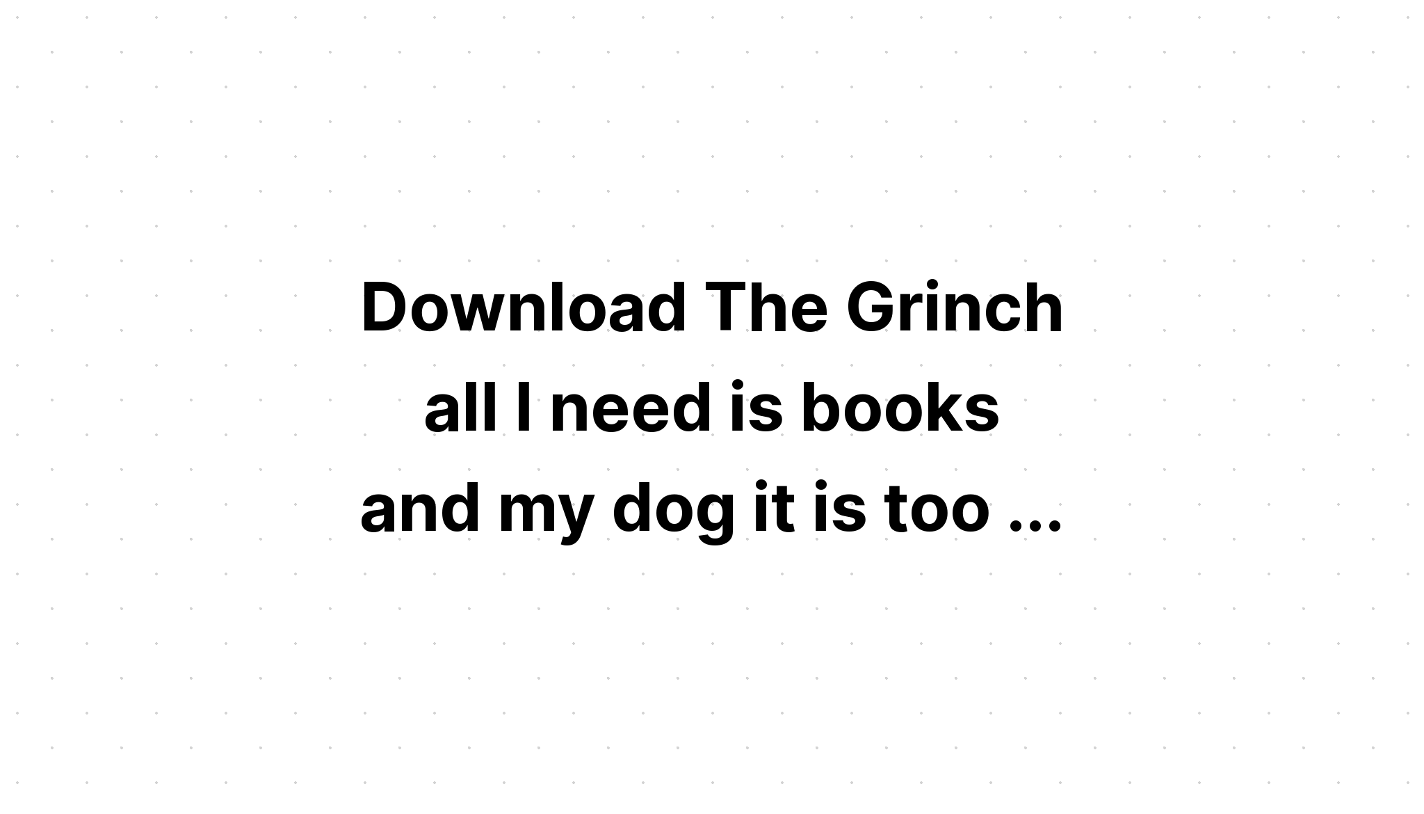 Download All Need Is Coffee And My Dog SVG File